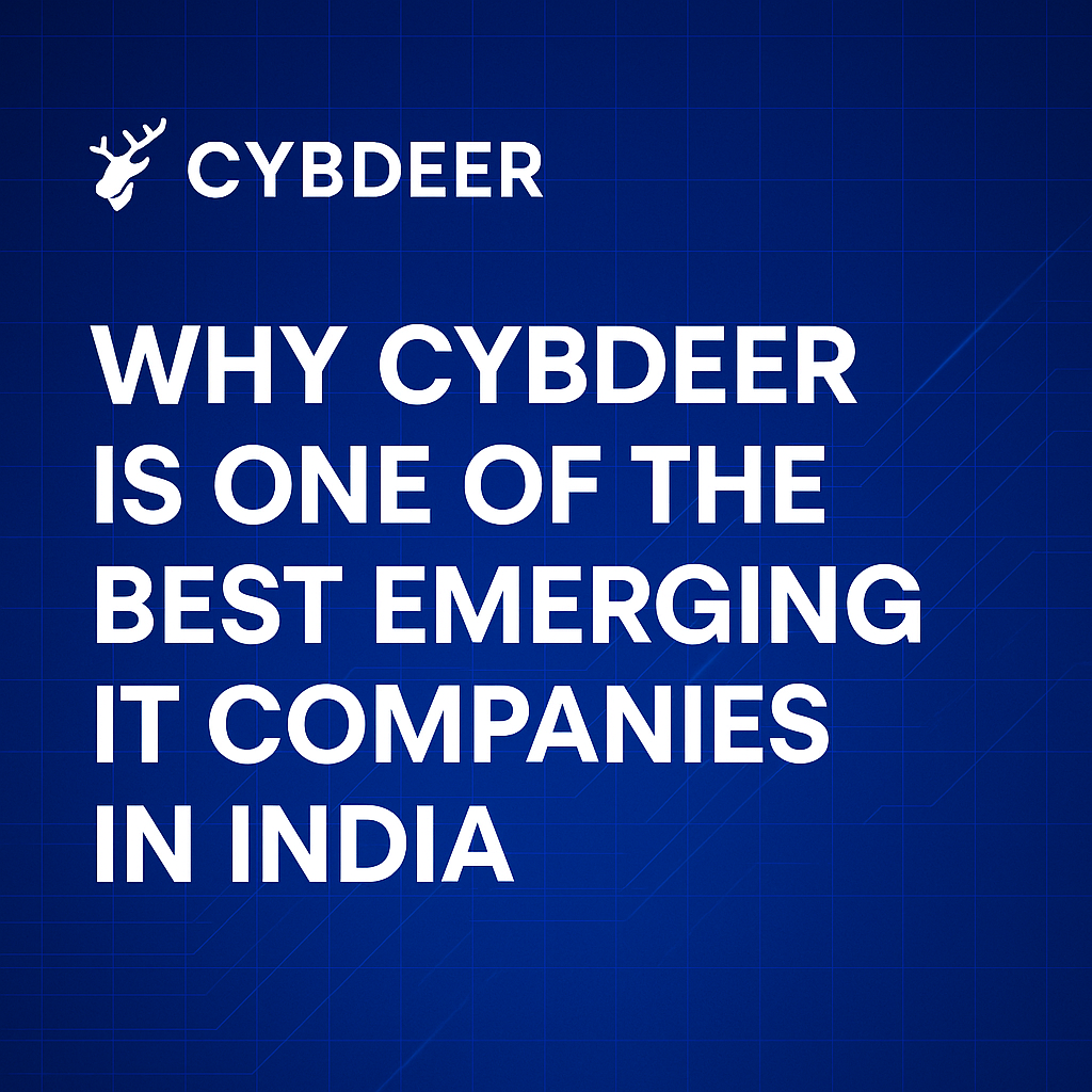 Why Cybdeer Is One of the Best Emerging IT Companies in India